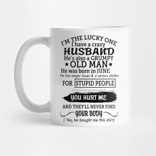 My grumpy old husband was born in june Mug